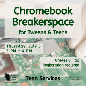 Chromebook Breakerspace for Tweens and Teens