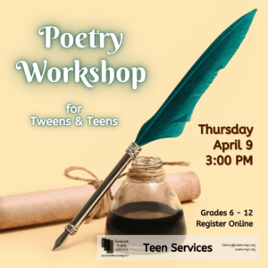 Poetry Workshop for Tweens & Teens